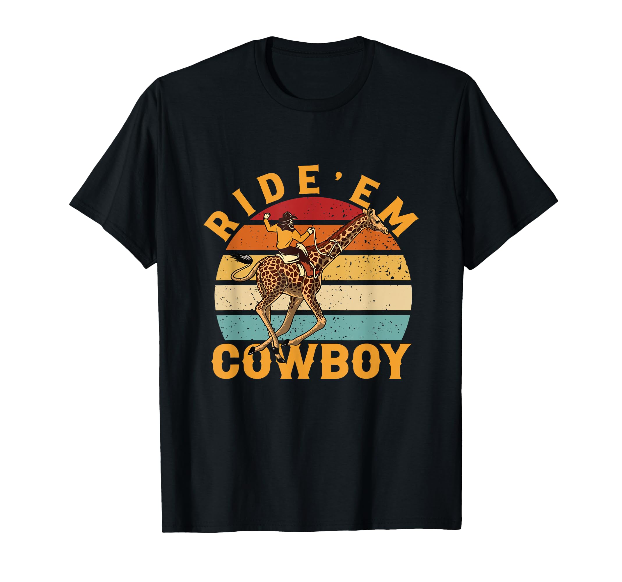 Rideem Cowboy Cowboy Riding Giraffe T-Shirt - Fun Novelty Design for Adults - T-Shirt, Sweatshirt, Hoodie