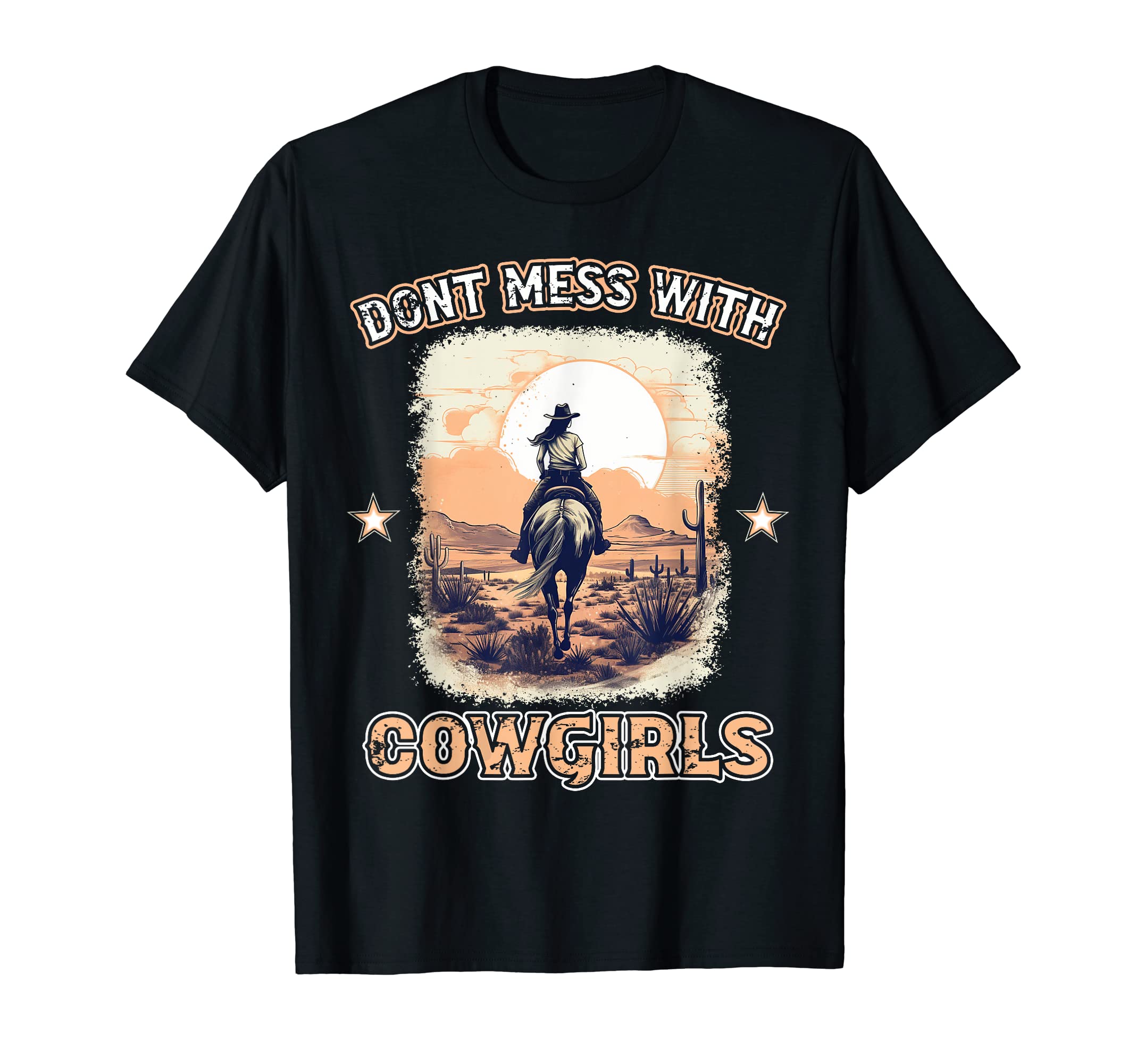 Dont Mess Cowgirls Western Country T-Shirt - Custom Art Print Men Women - T-Shirt, Sweatshirt, Hoodie
