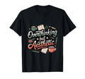 Overthinking But Aesthetic Funny T-Shirt - Casual Everyday Wear for Adults - T-Shirt, Sweatshirt, Hoodie