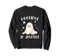 Ghost Mental Health Sweatshirt - Casual Everyday Wear Unisex - T-Shirt, Sweatshirt, Hoodie