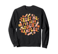 Trust Me Ive Seen Your Samples Sweatshirt - Streetwear Style Men Women - T-Shirt, Sweatshirt, Hoodie
