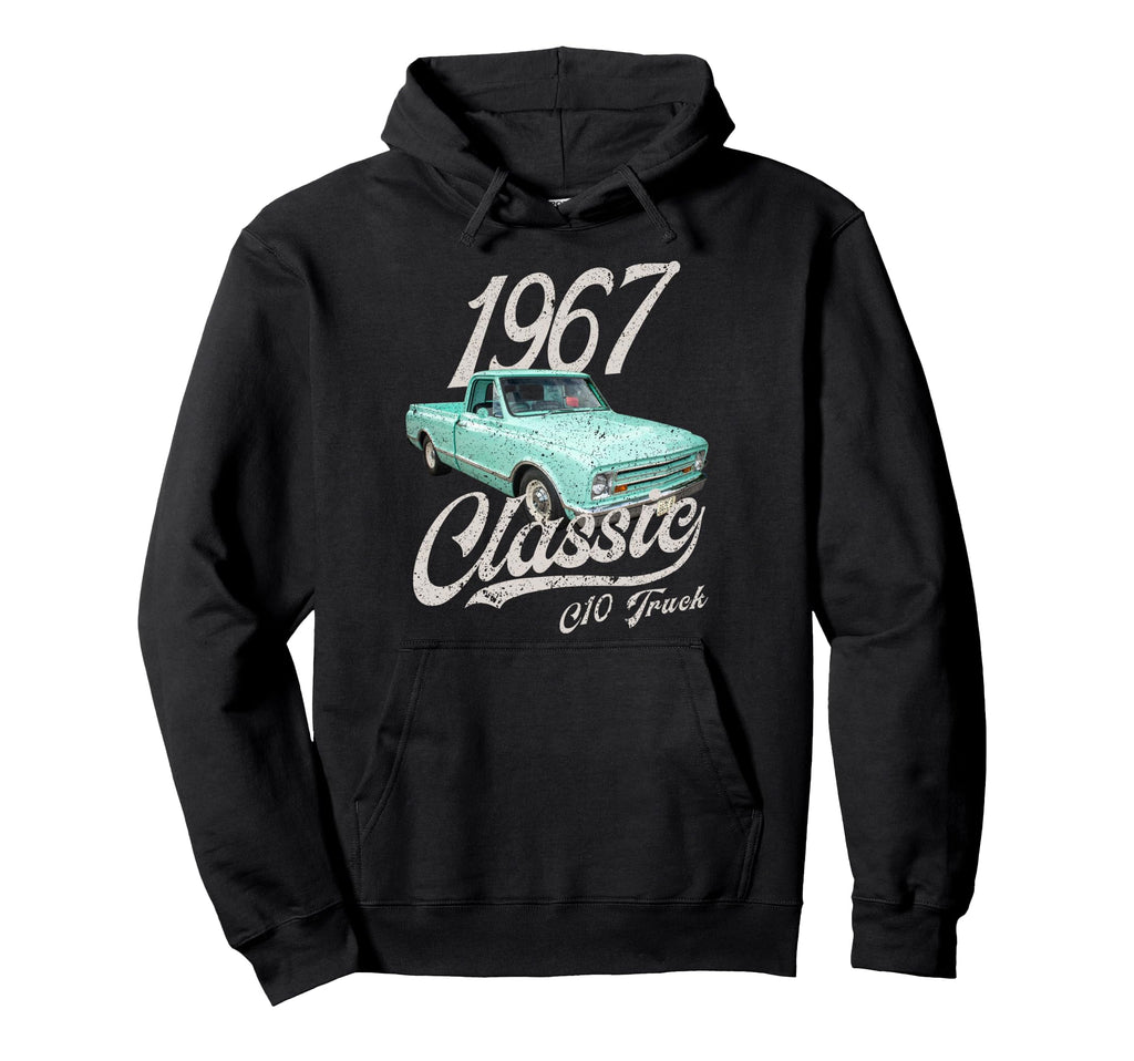 Click More C10 Cars 1967 67 C10 Truck Hoodie - Unique Graphic for Adults - T-Shirt, Sweatshirt, Hoodie