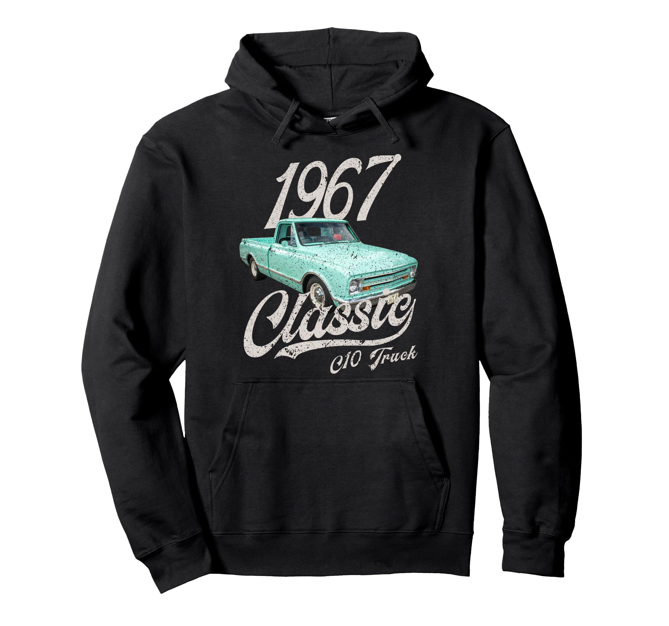 Click More C10 Cars 1967 67 C10 Truck Hoodie - Unique Graphic for Adults - T-Shirt, Sweatshirt, Hoodie