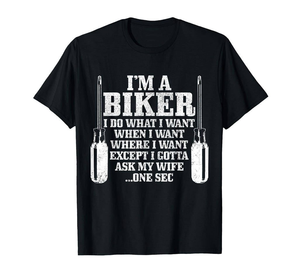 Funny Biker Have To Ask Wife T-Shirt - Streetwear Style Men Women - T-Shirt, Sweatshirt, Hoodie