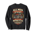 Motorcycle Biker Grandpa 80Th Birthday Sweatshirt - Unique Graphic Unisex - T-Shirt, Sweatshirt, Hoodie