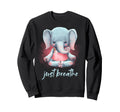 Yoga Elephant Lotus Pose Just Breathe Sweatshirt - Graphic Print Men Women - T-Shirt, Sweatshirt, Hoodie