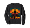 Im Calm Zen Meditation Mindfulness Sweatshirt - Custom Art Print Men Women - T-Shirt, Sweatshirt, Hoodie