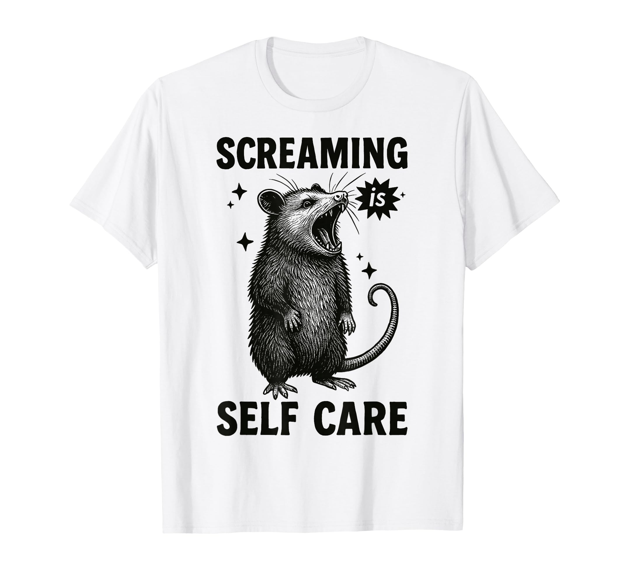 Funny Opossum Raccoon Screaming Is T-Shirt - Novelty Apparel for Adults - T-Shirt, Sweatshirt, Hoodie