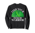 Find Your Inner Warrior Mental Health Sweatshirt - Graphic Print Men Women - T-Shirt, Sweatshirt, Hoodie