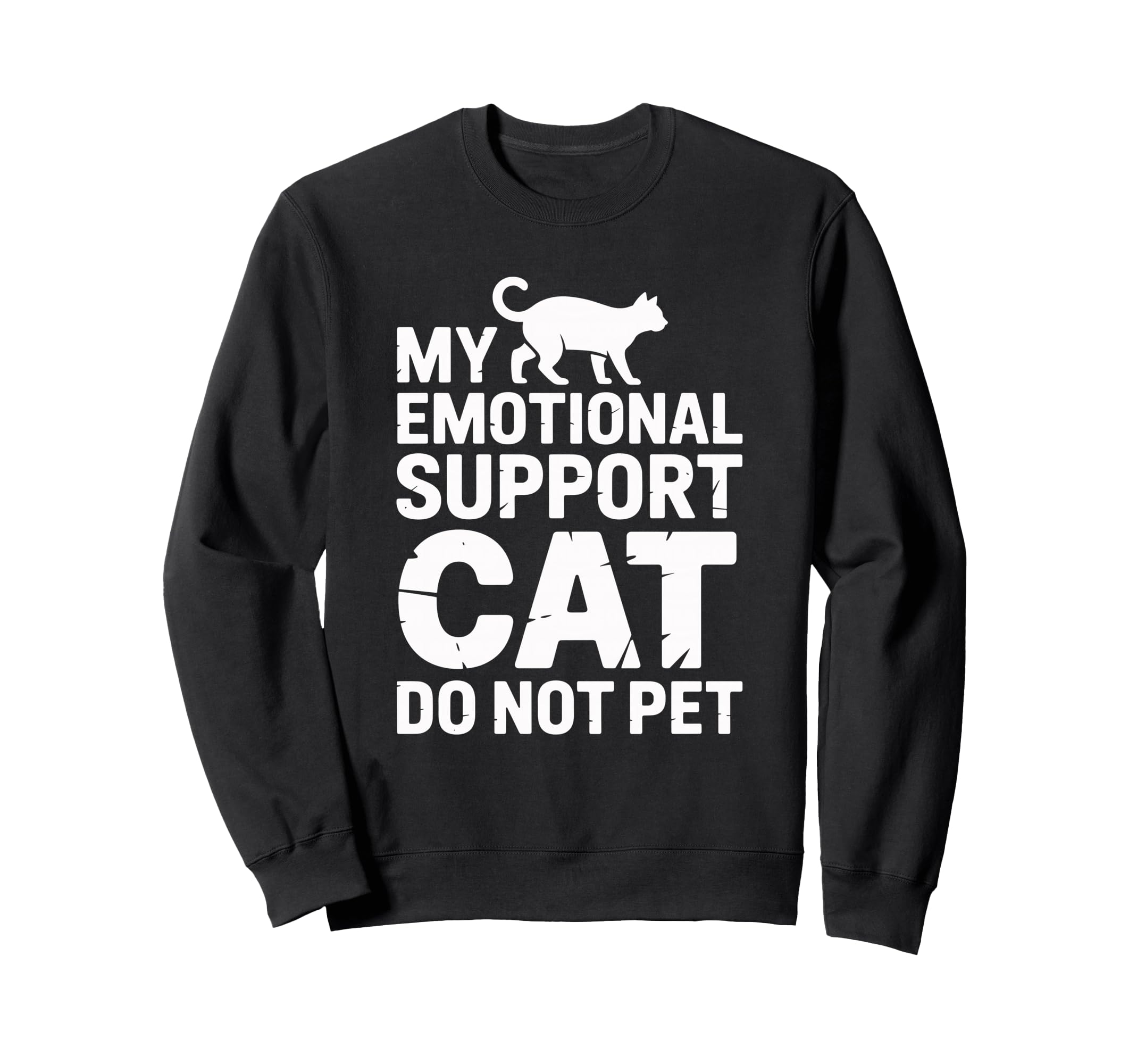 Emotional Support Cat Do Not Pet Gifts T-Shirt - Graphic Print Unisex - T-Shirt, Sweatshirt, Hoodie