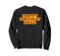 Happy Birthday Brad Personalized Name Sweatshirt - Unique Graphic Unisex - T-Shirt, Sweatshirt, Hoodie
