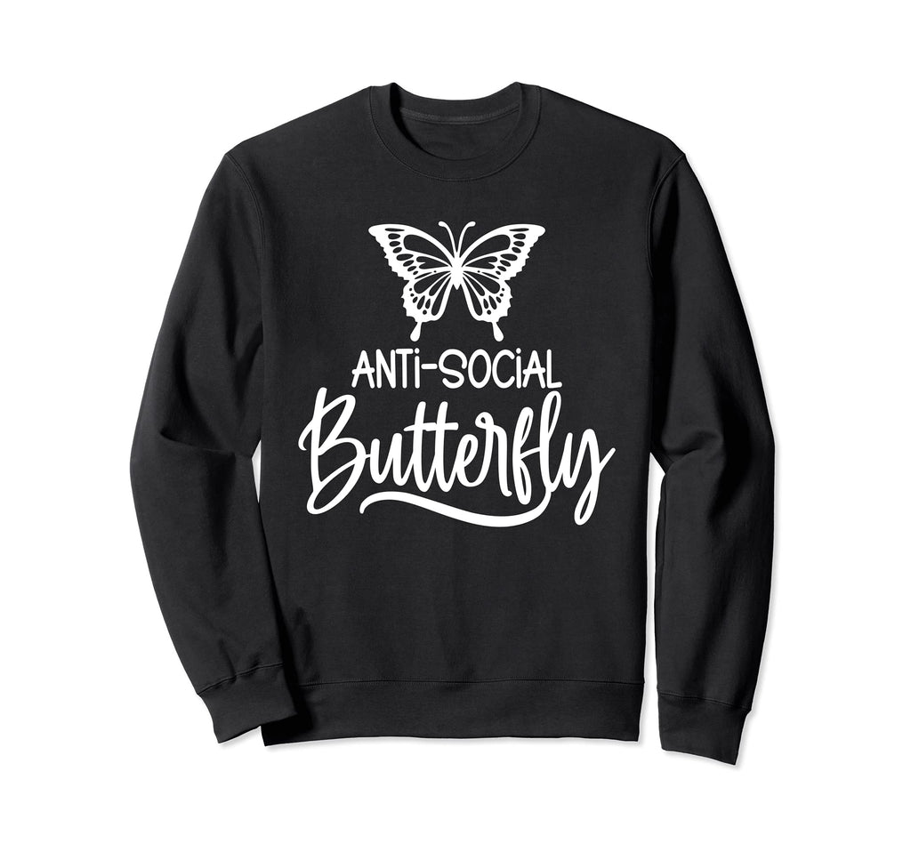 Antisocial Butterfly Hater Introvert Sweatshirt - Unique Graphic Unisex - T-Shirt, Sweatshirt, Hoodie
