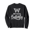 Antisocial Butterfly Hater Introvert Sweatshirt - Unique Graphic Unisex - T-Shirt, Sweatshirt, Hoodie