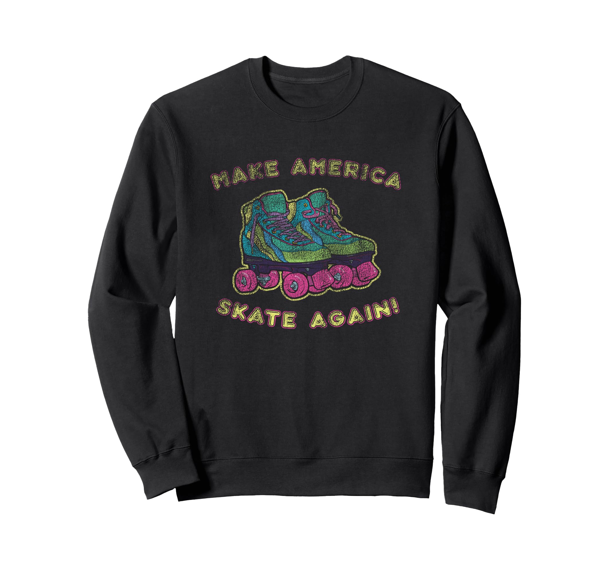 Make America Skate Again Funny Sweatshirt - Aesthetic Graphic Unisex - T-Shirt, Sweatshirt, Hoodie