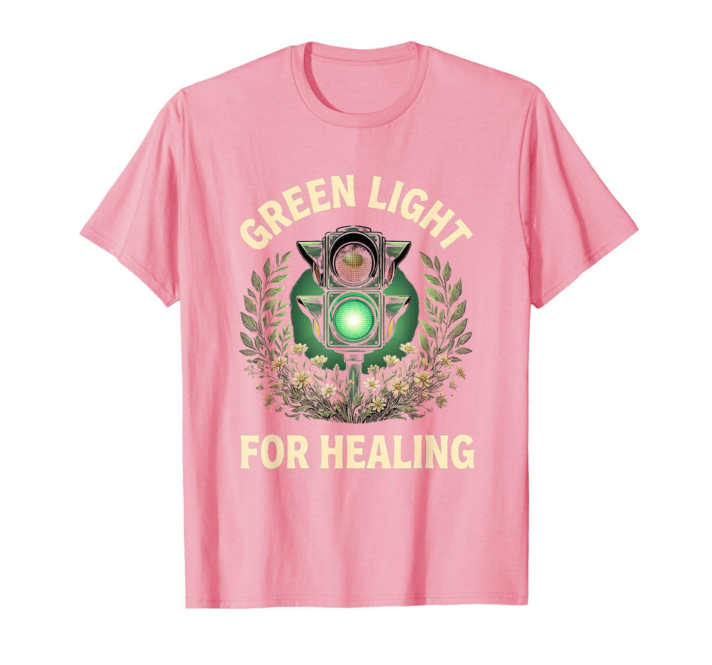 Green Light Healing Mental Health T-Shirt - Novelty Apparel for Adults - T-Shirt, Sweatshirt, Hoodie