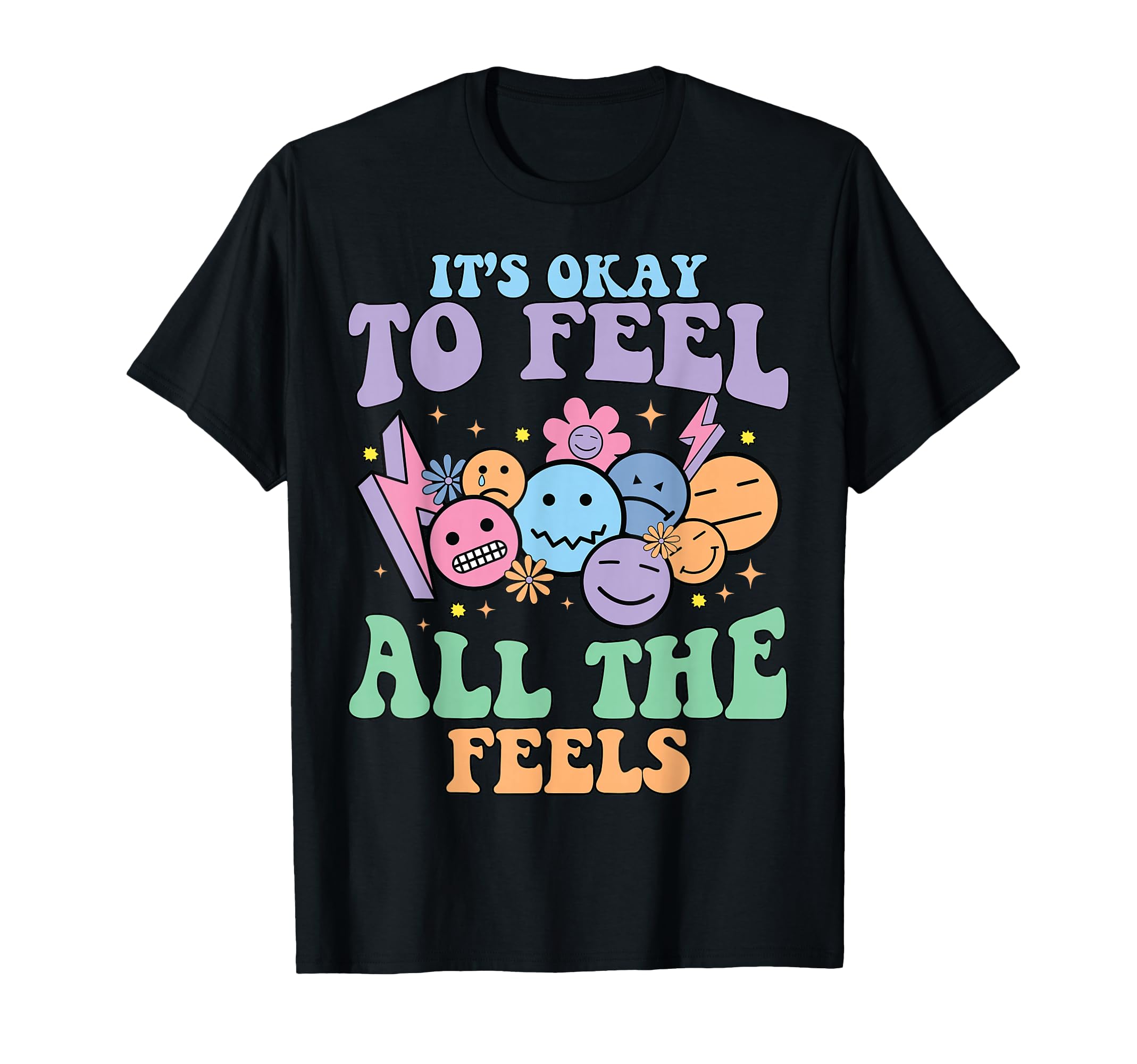 Its Okay To Feel All Feels Mental Health T-Shirt - Minimalist Print Unisex - T-Shirt, Sweatshirt, Hoodie