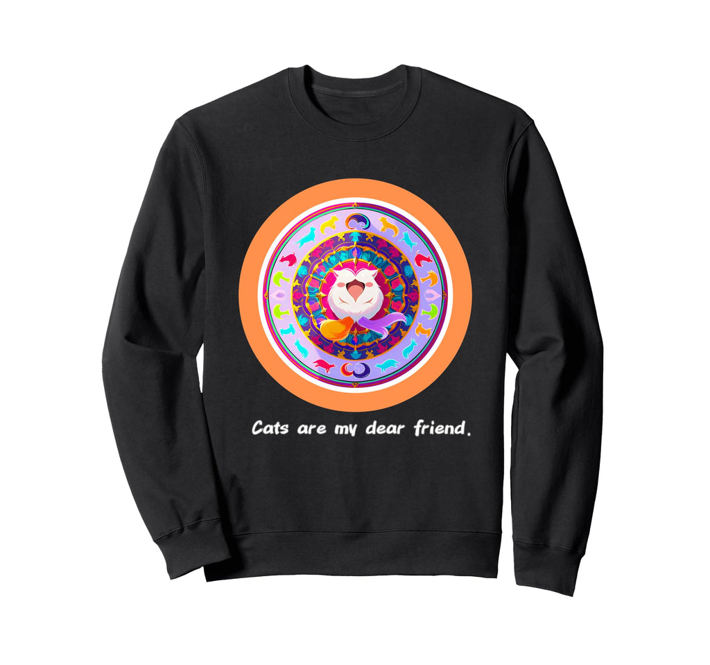 Cats Are My Best Friends Sacred Sweatshirt - Graphic Print Men Women - T-Shirt, Sweatshirt, Hoodie