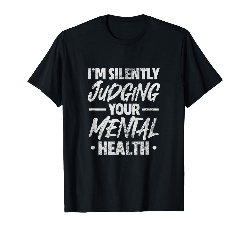 Psychologist Im Silently Judging Your T-Shirt - Minimalist Print Men Women - T-Shirt, Sweatshirt, Hoodie