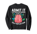 Mental Health Meme Sweatshirt - Minimalist Print Men Women - T-Shirt, Sweatshirt, Hoodie
