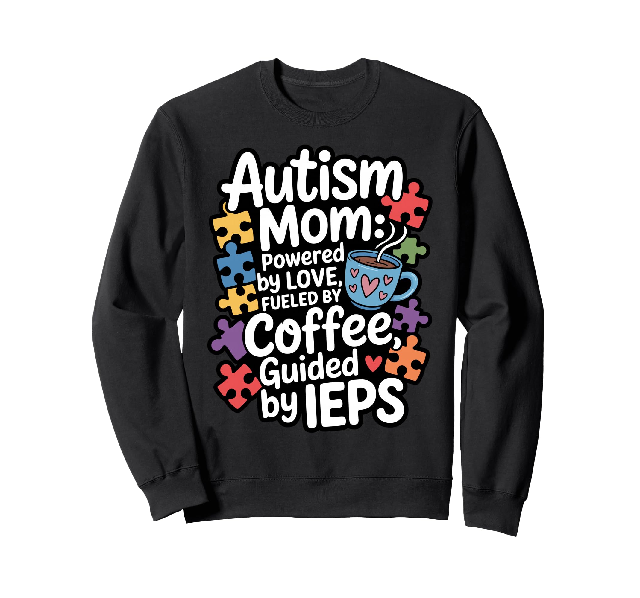 Autism Mom Autism Dad Family Pride Sweatshirt - Graphic Print Unisex - T-Shirt, Sweatshirt, Hoodie