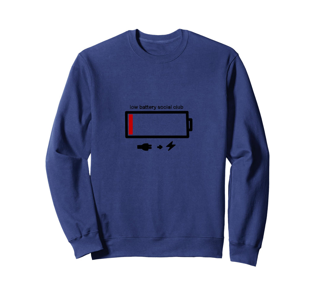Low Battery Social Club Sweatshirt - Unique Graphic for Adults - T-Shirt, Sweatshirt, Hoodie