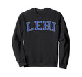 Lehi Ut Distressed Blue Varsity Sweatshirt - Graphic Print Men Women - T-Shirt, Sweatshirt, Hoodie