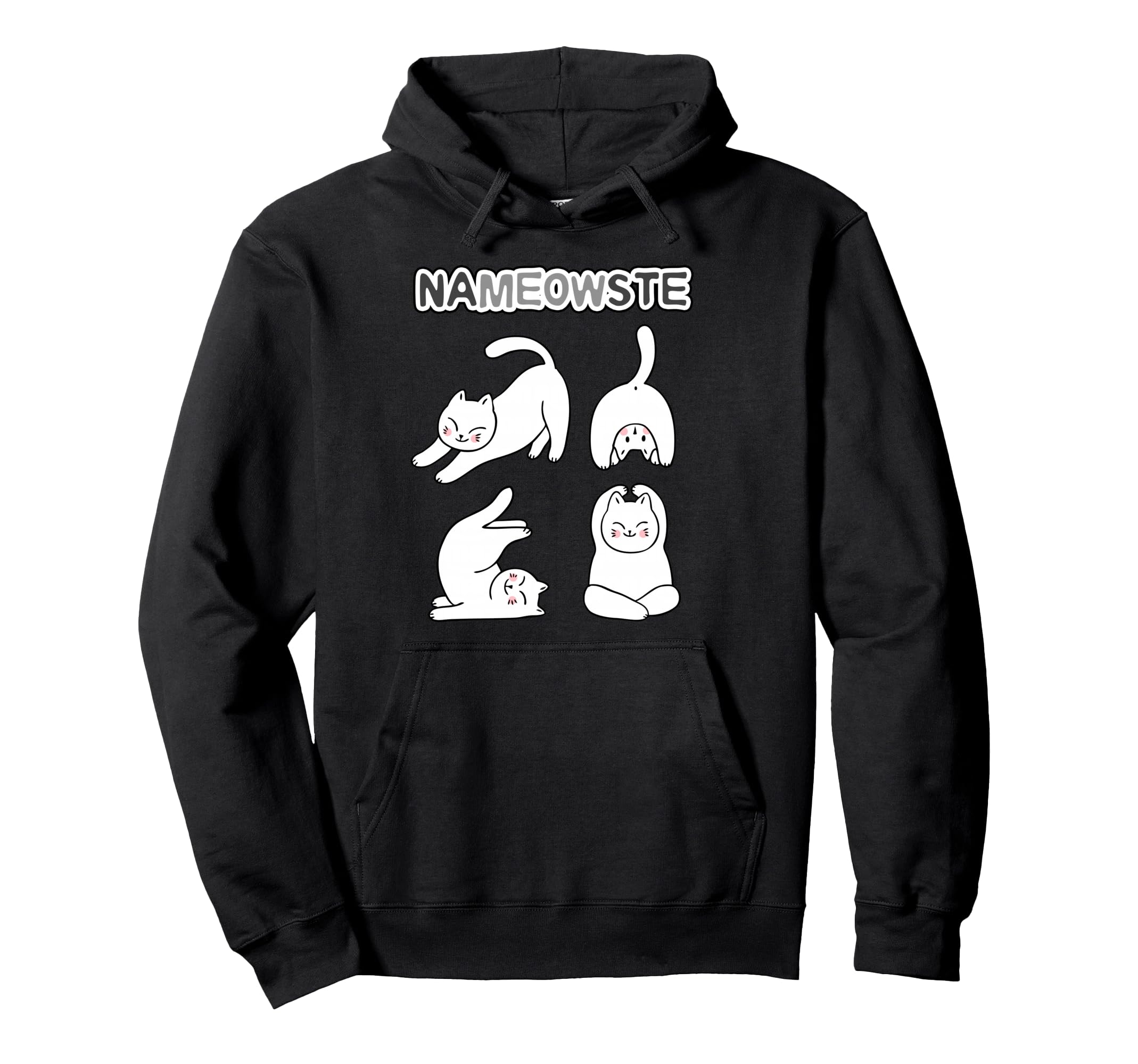 Funny Nameowste Cats Yoga Hoodie - Casual Everyday Wear Men Women - T-Shirt, Sweatshirt, Hoodie