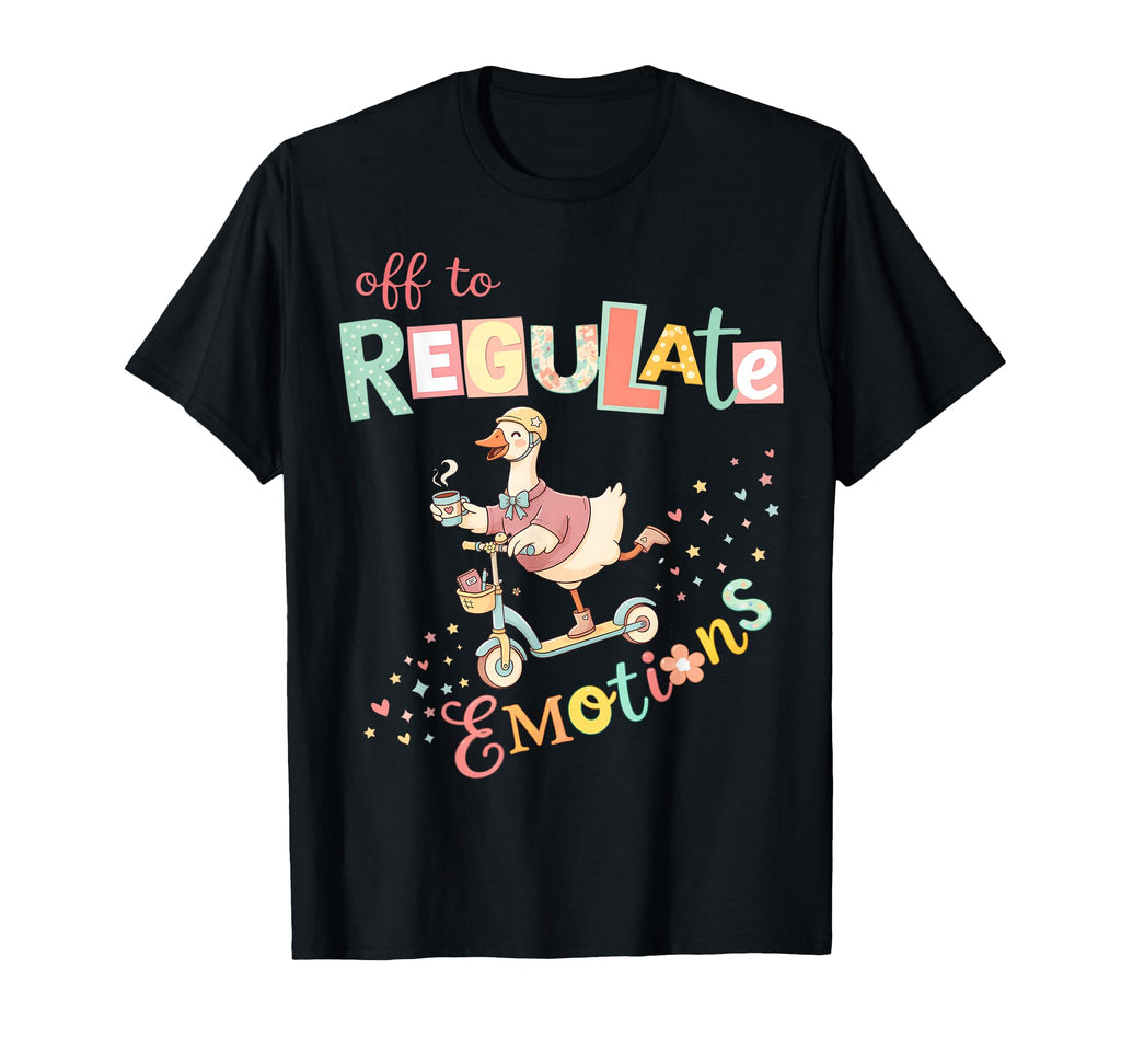 Off To Regulate Emotions Funny Goose T-Shirt - Unique Graphic for Adults - T-Shirt, Sweatshirt, Hoodie