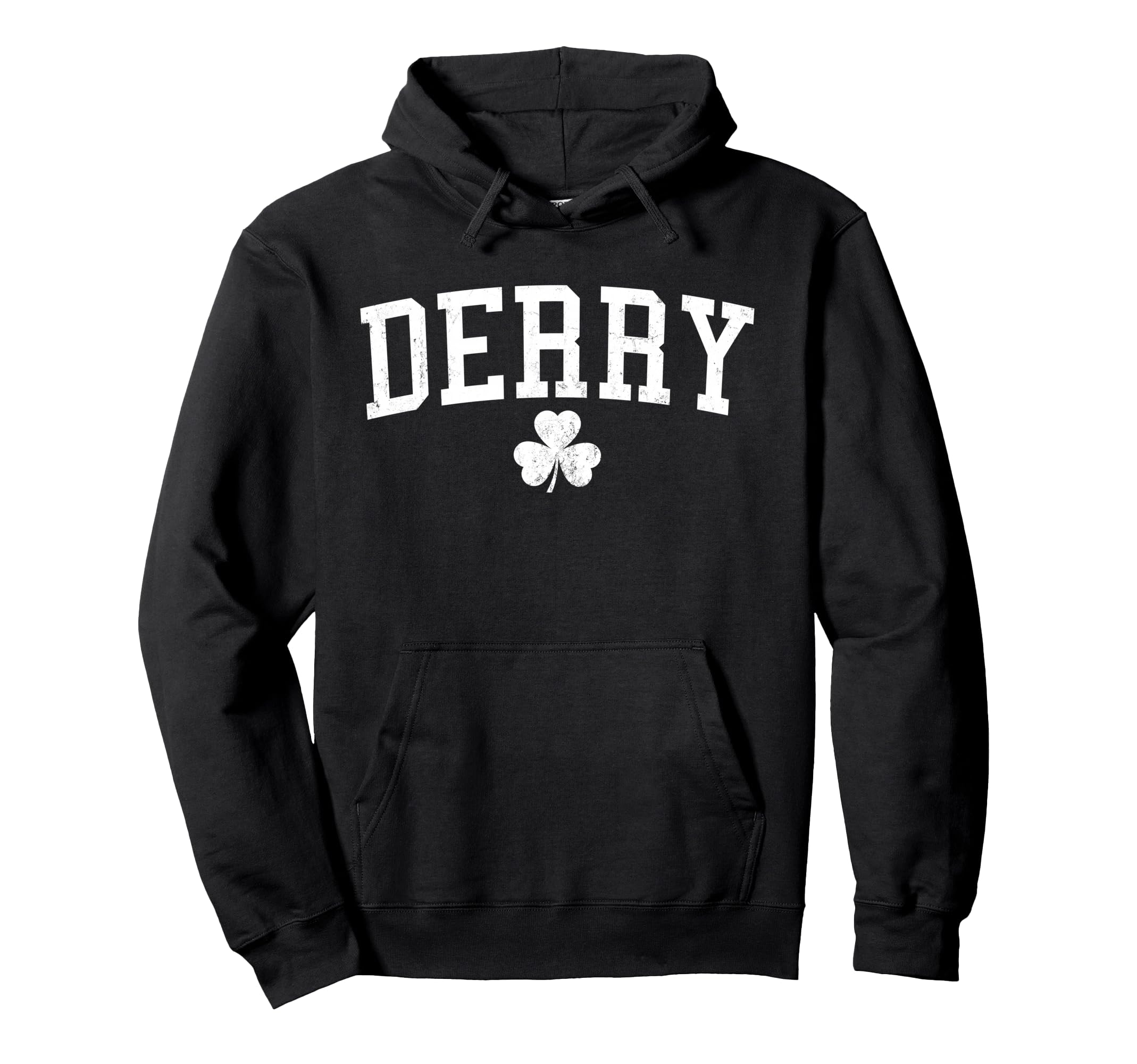 Derry Ireland St Patricks Day Distressed Hoodie - Novelty Apparel Unisex - T-Shirt, Sweatshirt, Hoodie