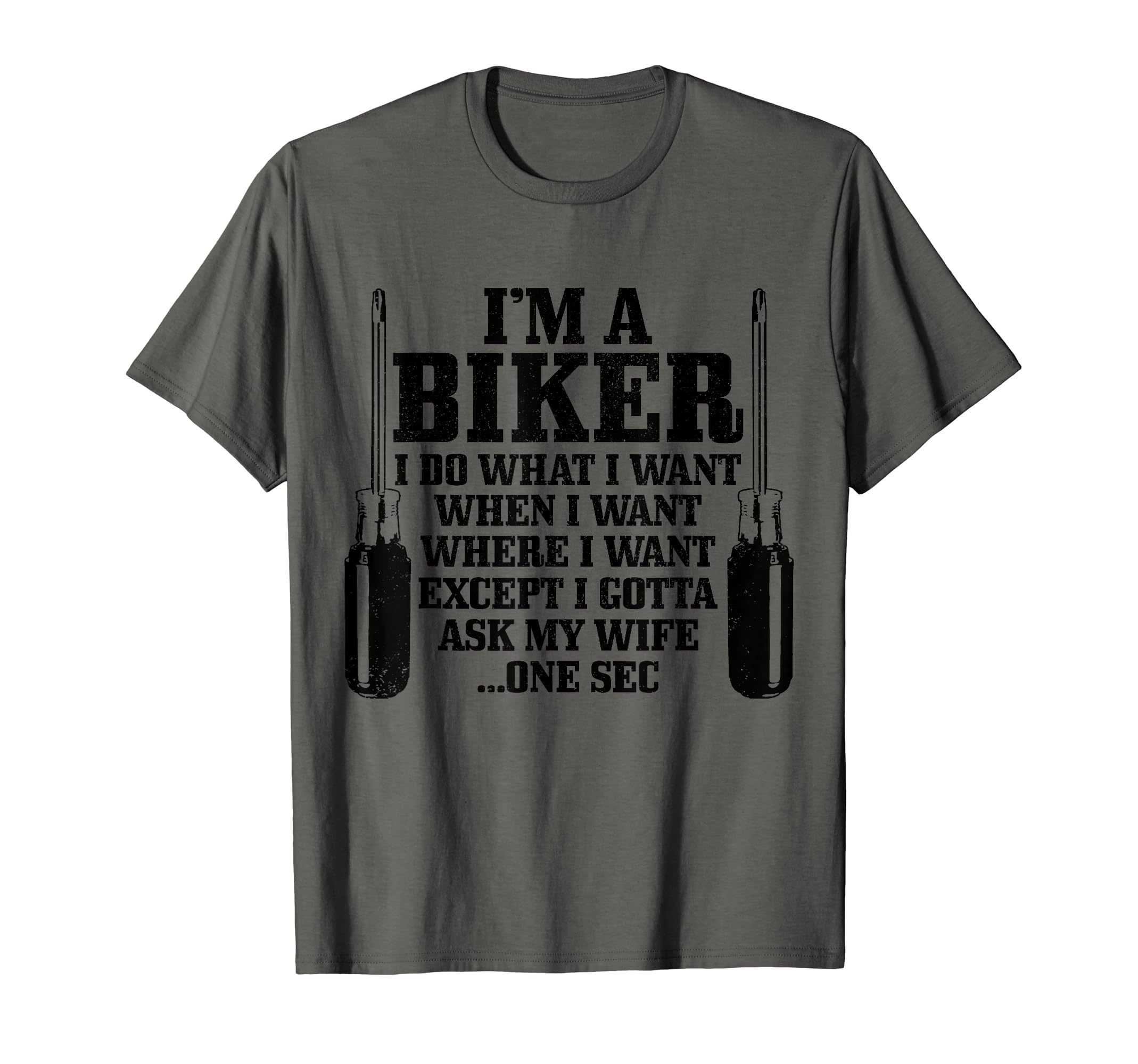 Funny Biker Have To Ask Wife Motorcycle T-Shirt - Graphic Print Men Women - T-Shirt, Sweatshirt, Hoodie