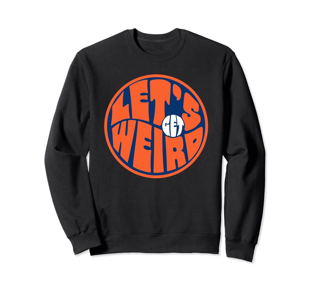 Lets Get Weird Funny 60S Sweatshirt - Custom Art Print for Adults - T-Shirt, Sweatshirt, Hoodie