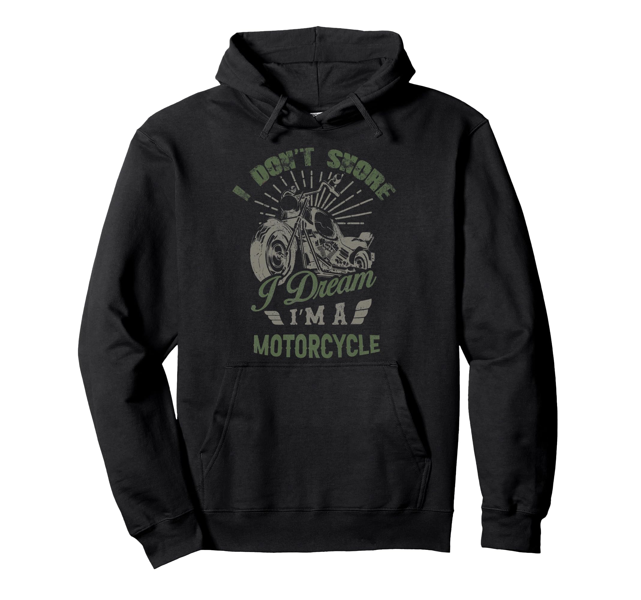 I Dont Snore I Dream Im Motorcycle Hoodie - Graphic Print for Adults - T-Shirt, Sweatshirt, Hoodie