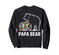 Autism Dad Papa Bear Autistic Sweatshirt - Casual Everyday Wear Men Women - T-Shirt, Sweatshirt, Hoodie