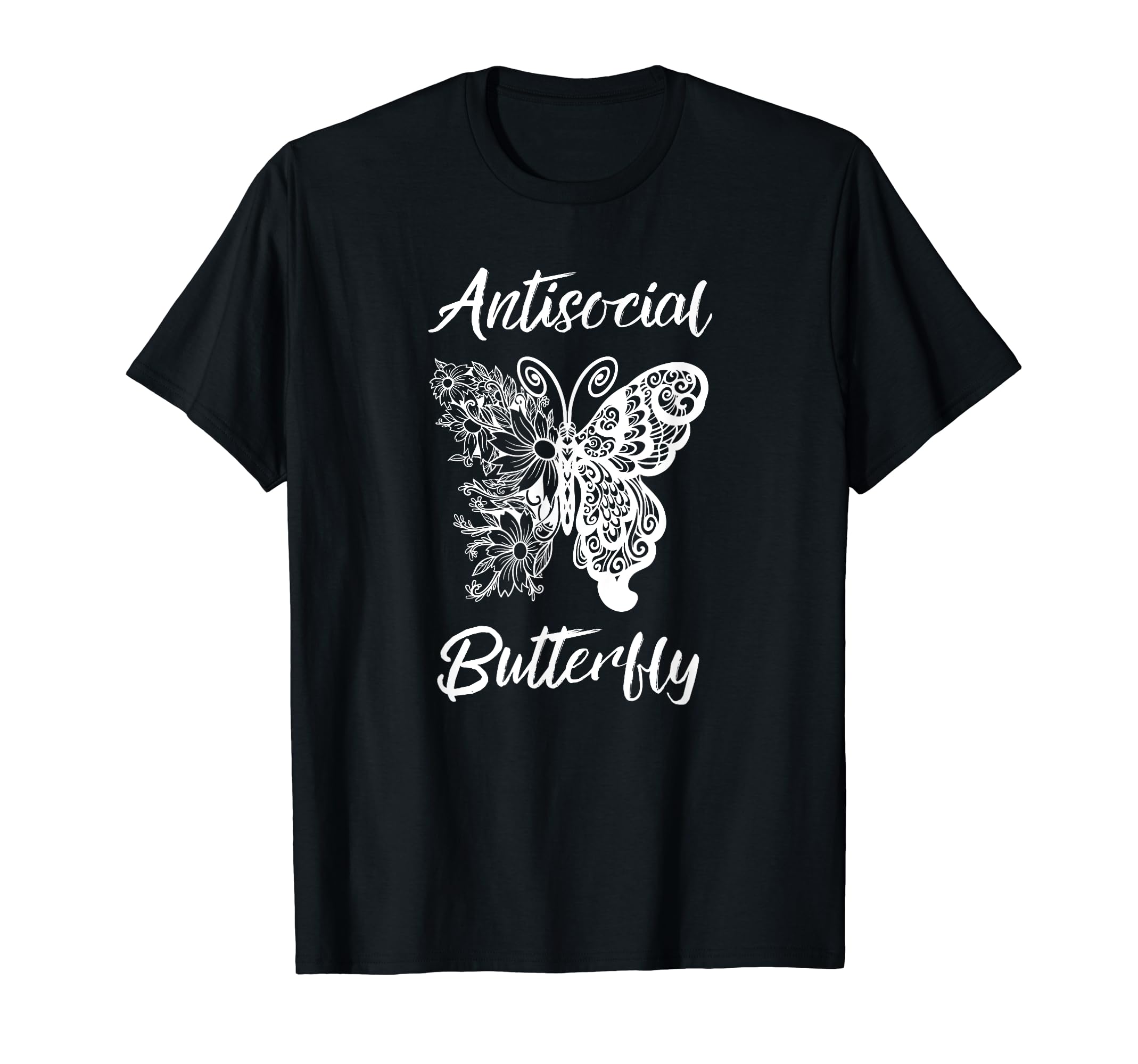 Funny Antisocial Butterfly Introvert Anti T-Shirt - Novelty Apparel Unisex - T-Shirt, Sweatshirt, Hoodie