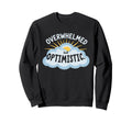 Mental Health Self Care Jokes Sweatshirt - Trendy Graphic for Adults - T-Shirt, Sweatshirt, Hoodie