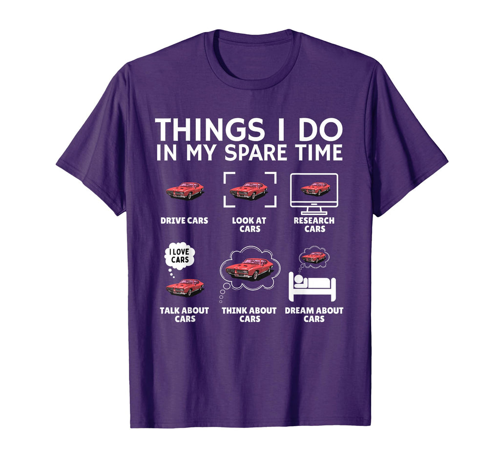 Things I Do My Spare Time Funny Car T-Shirt - Custom Art Print for Adults - T-Shirt, Sweatshirt, Hoodie