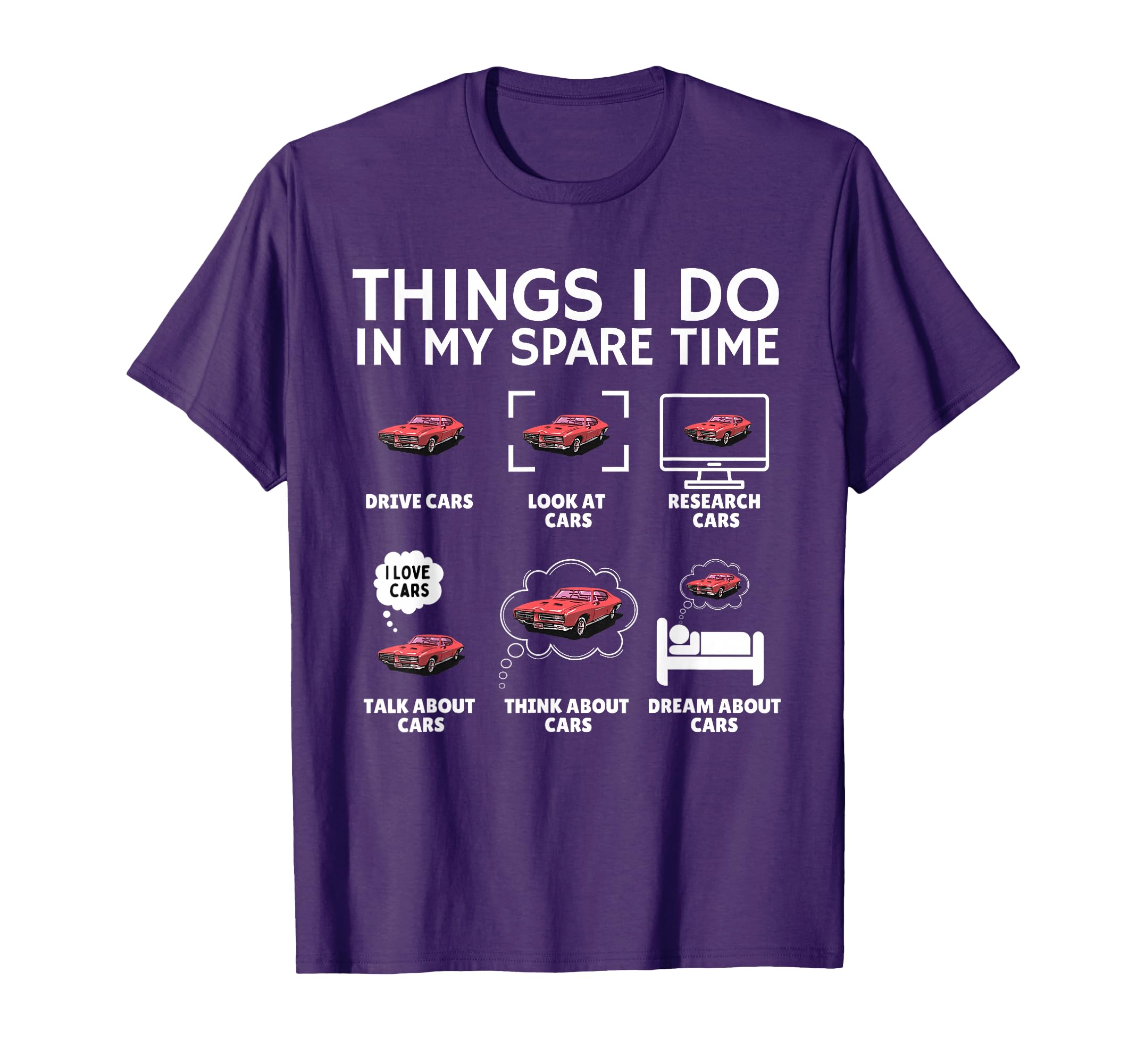 Things I Do My Spare Time Funny Car T-Shirt - Custom Art Print for Adults - T-Shirt, Sweatshirt, Hoodie