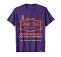 Mai Tai Restaurants Tiki Bar T-Shirt - Casual Everyday Wear Men Women - T-Shirt, Sweatshirt, Hoodie