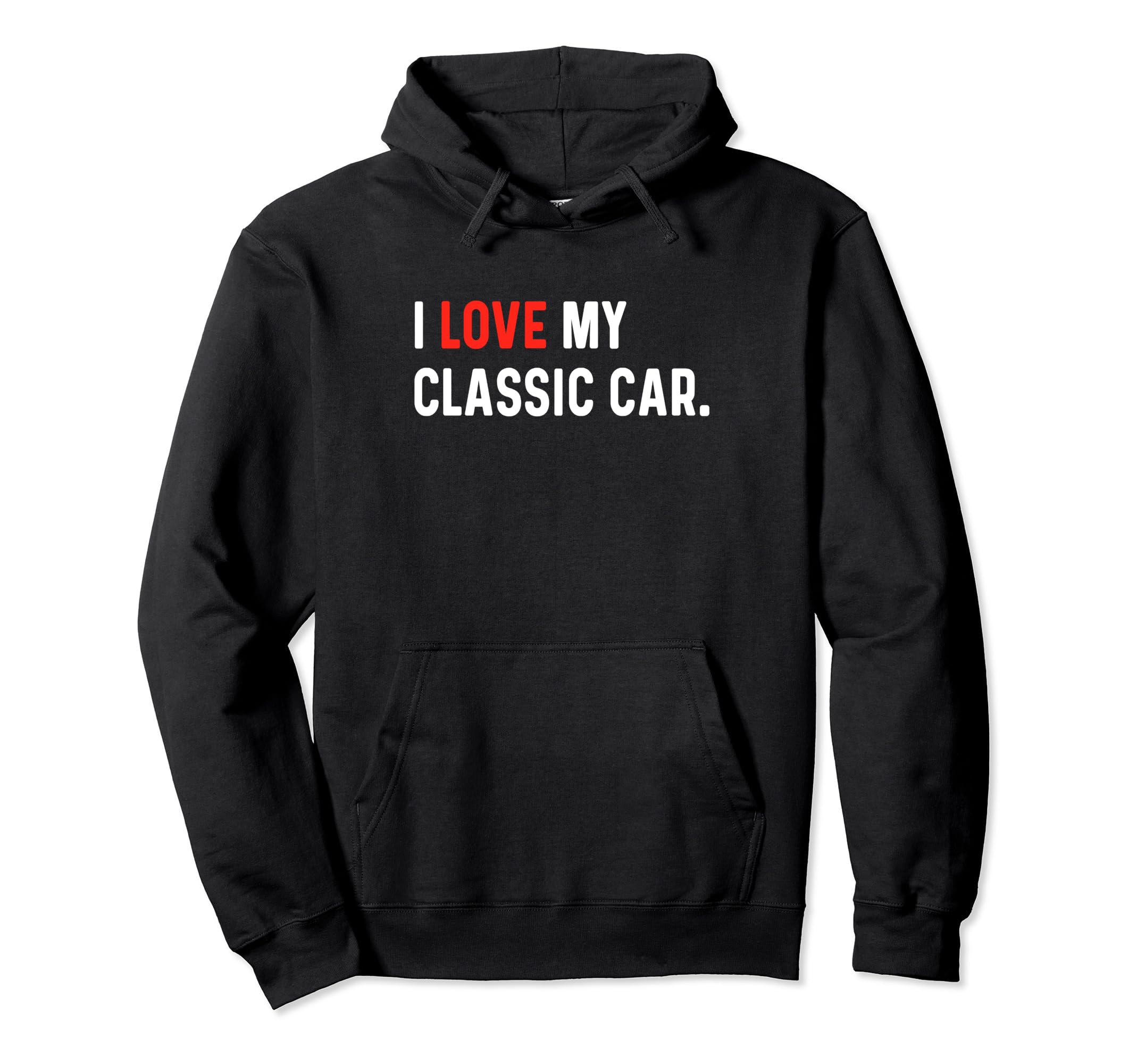 I Love My Car Heart Car Show Mechanic Hoodie - Novelty Apparel for Adults - T-Shirt, Sweatshirt, Hoodie