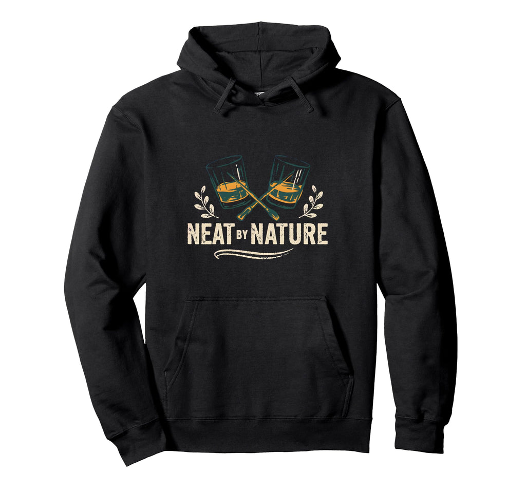 Neat Nature Whiskey Drinker Badge Hoodie - Trendy Graphic Unisex - T-Shirt, Sweatshirt, Hoodie