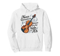 Never Underestimate Who Plays Violin Hoodie - Trendy Graphic for Adults - T-Shirt, Sweatshirt, Hoodie