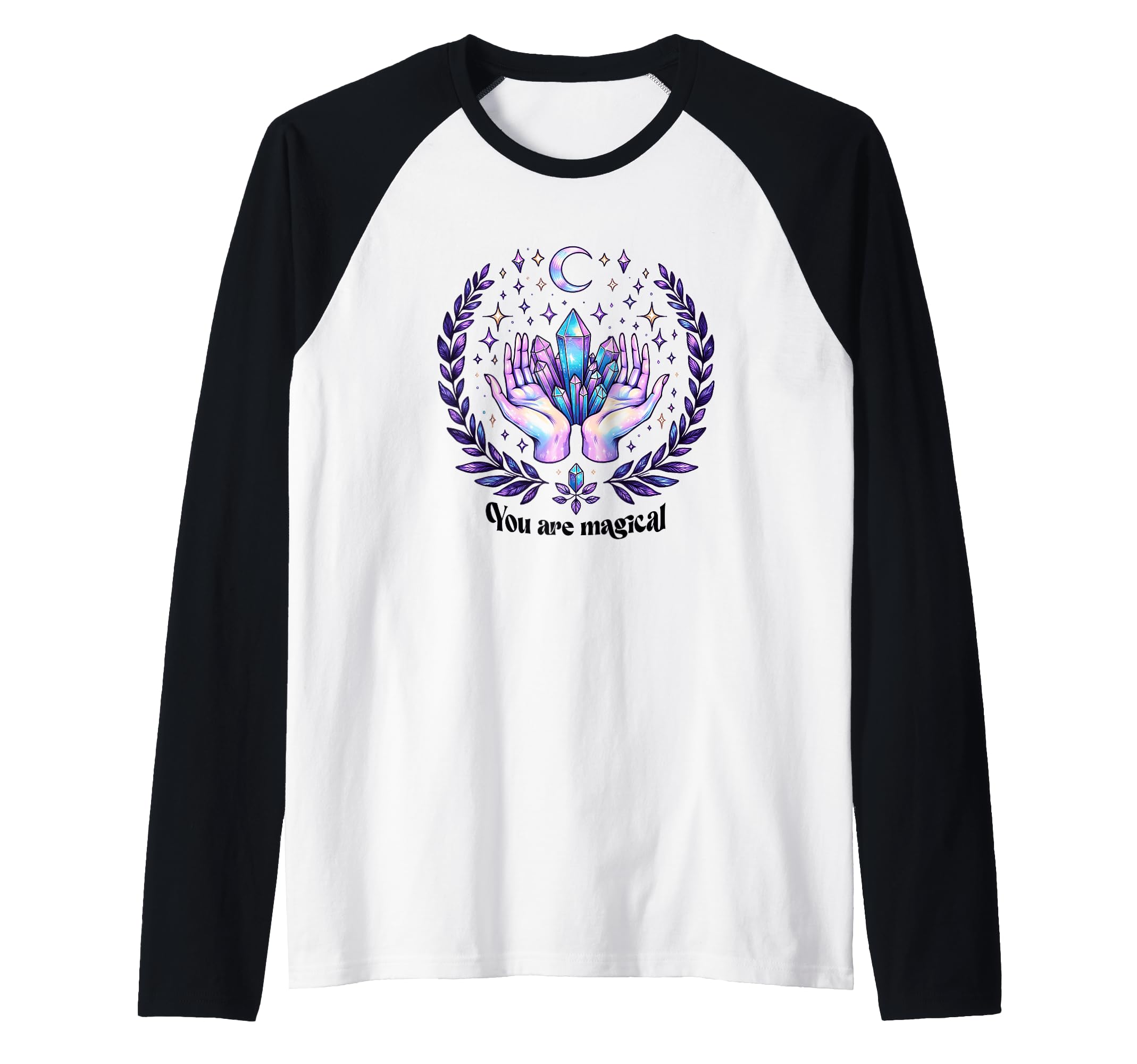You Are Magical Crystal Healing Hands Sweatshirt - Novelty Apparel Unisex - T-Shirt, Sweatshirt, Hoodie