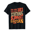 Im My Dogs Emotional Support Human T-Shirt - Aesthetic Graphic for Adults - T-Shirt, Sweatshirt, Hoodie
