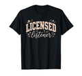 Licensed Listener Therapy School T-Shirt - Custom Art Print Unisex - T-Shirt, Sweatshirt, Hoodie