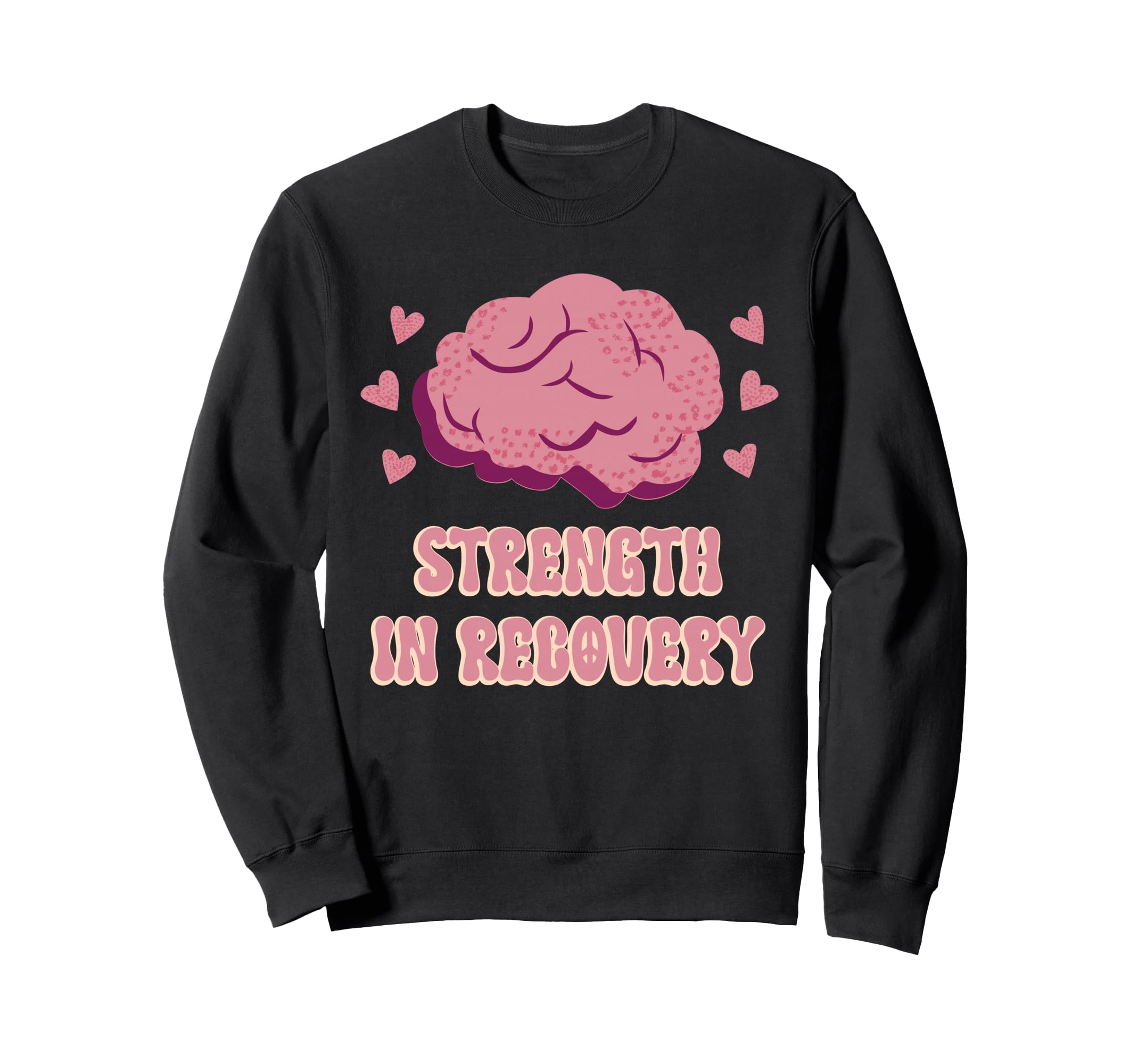 Strength Recovery Mental Health Sweatshirt - Minimalist Print Unisex - T-Shirt, Sweatshirt, Hoodie