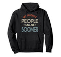 My Favorite People Call Me Boomer Fathers Hoodie - Custom Art Print Unisex - T-Shirt, Sweatshirt, Hoodie