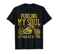Motorcycle Fueling My Soul Biker T-Shirt - Unique Graphic Men Women - T-Shirt, Sweatshirt, Hoodie