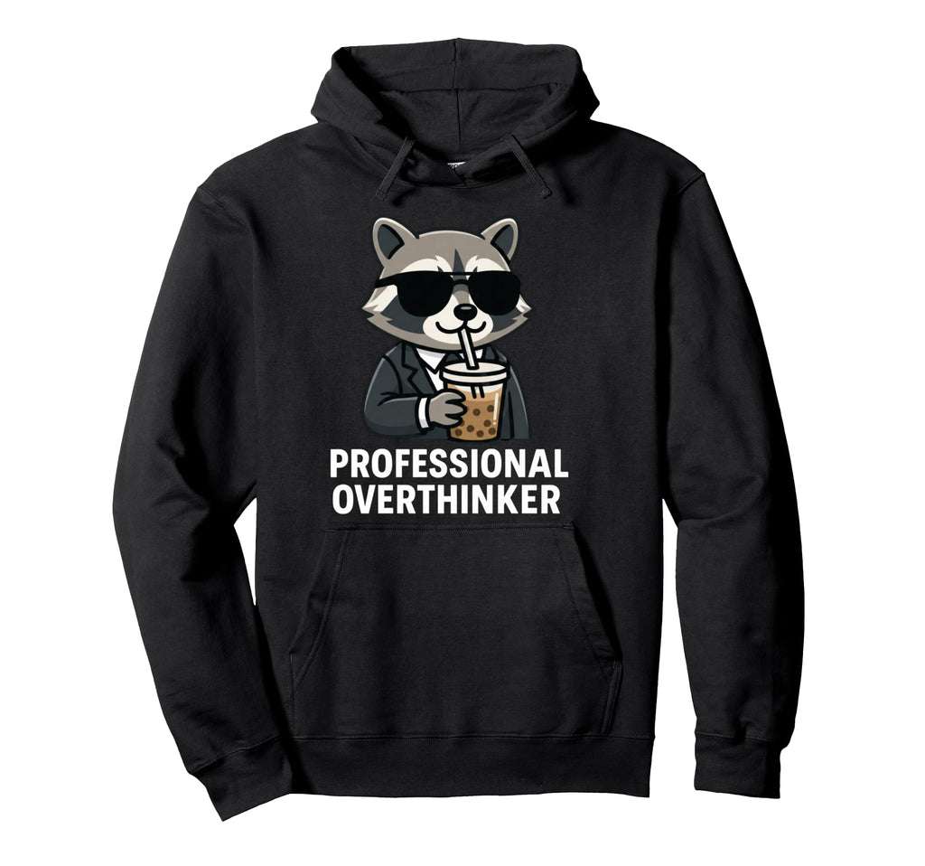 Funny Professional Overthinker Hoodie - Minimalist Print for Adults - T-Shirt, Sweatshirt, Hoodie