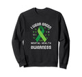 I Wear Green Mental Health Sweatshirt - Novelty Apparel for Adults - T-Shirt, Sweatshirt, Hoodie