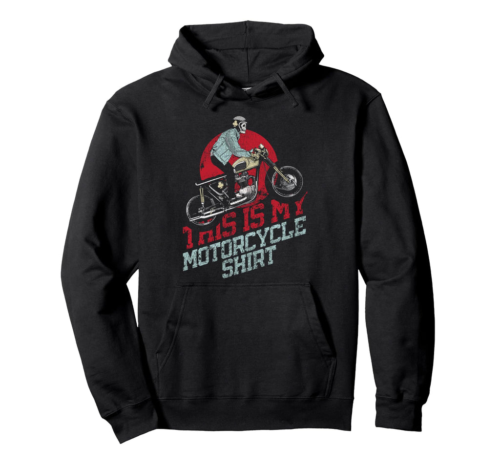 Motorcycle Biker This Is My Motorcycle Hoodie - Graphic Print Unisex - T-Shirt, Sweatshirt, Hoodie